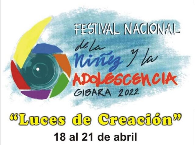 cogerá Gibara Festival Nacional de la Niñez y la Adolescencia